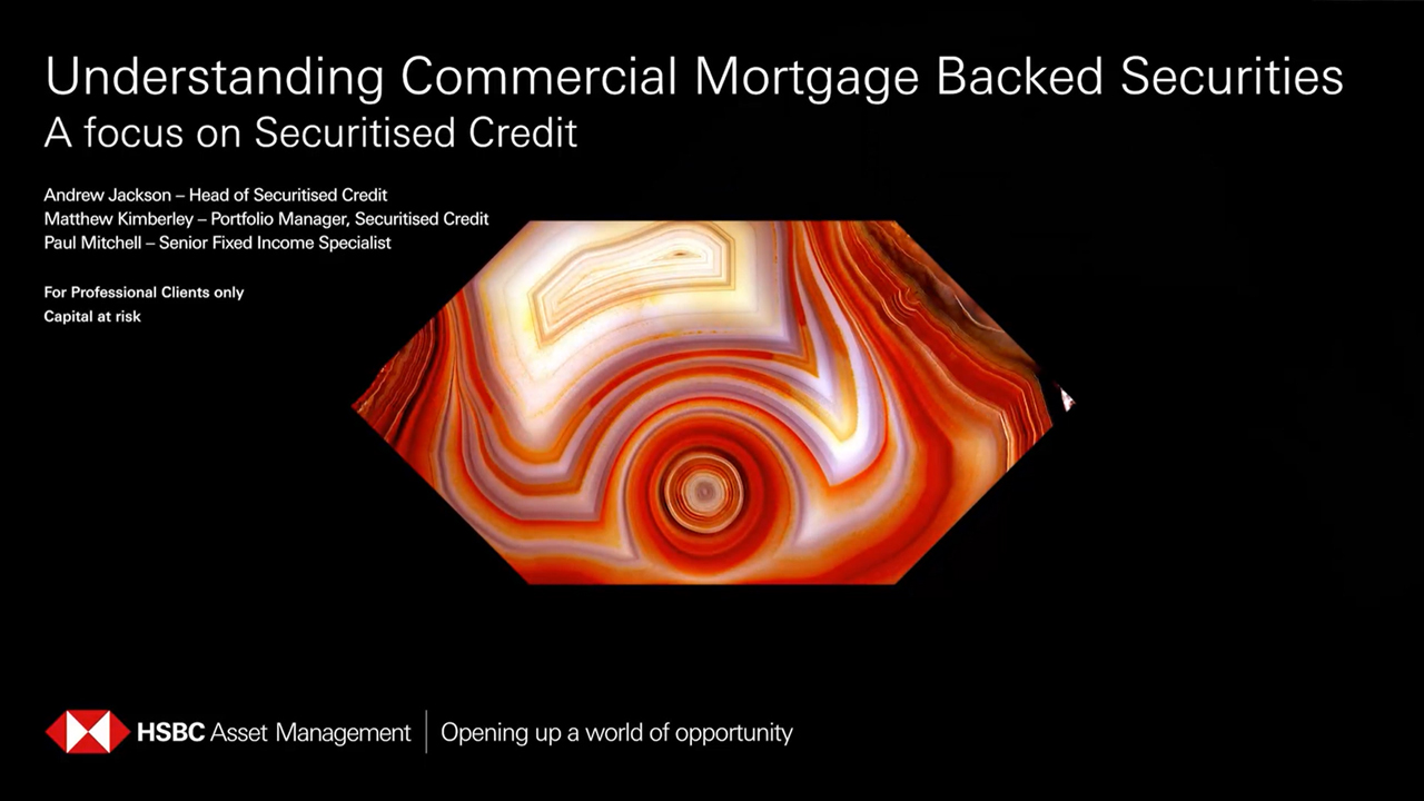 Understanding Commercial Mortgage Backed Securities – A focus on Securitised Credit