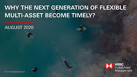 Why the next generation of flexible multi-asset become timely?